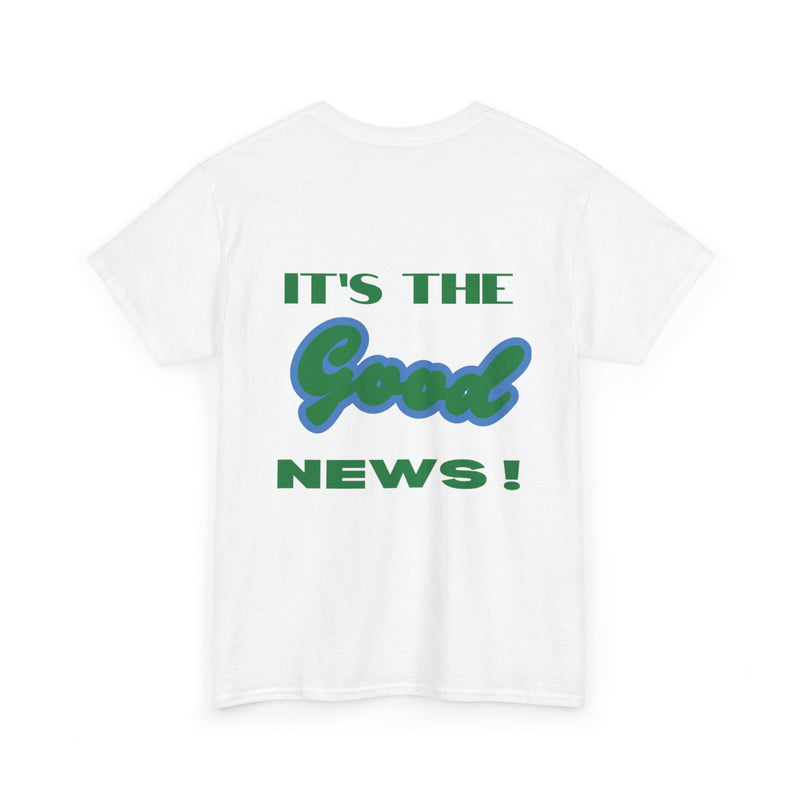 The Good News Unisex Tee